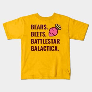 Bears, Beets, Battlestar Galactica Kids T-Shirt